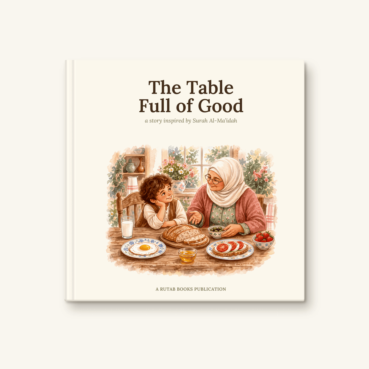 The Table Full of Good - Rutab Books London