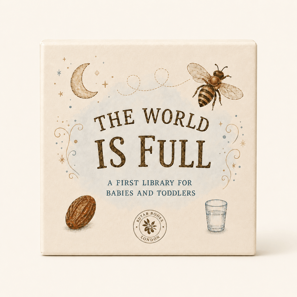 The World Is Full — A First Library from Rutab - Rutab Books London